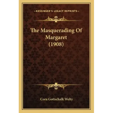 The Masquerading Of Margaret (1908)