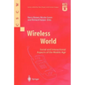 Wireless World: Social and Interactional Aspects of the Mobile Age