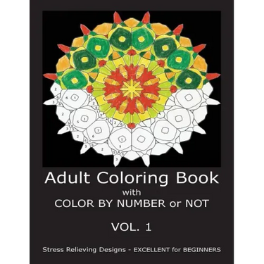 Adult Coloring Book with COLOR BY NUMBER or NOT