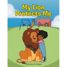 My Lion Protects Me