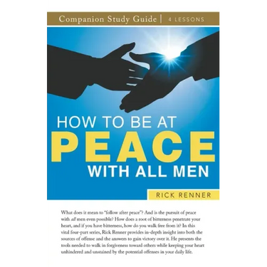 How To Be at Peace With All Men Study Guide