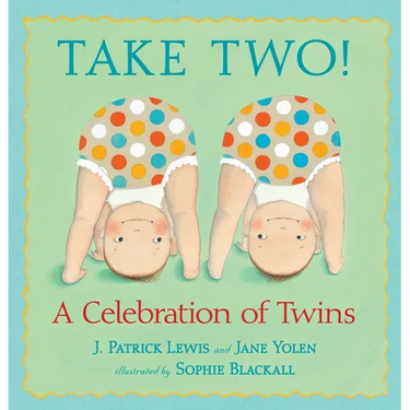 Take Two!: A Celebration of Twins