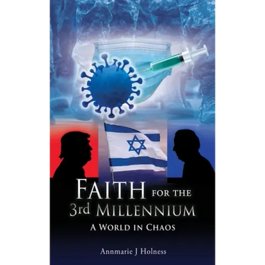 Faith for the 3rd Millennium: A World in Chaos