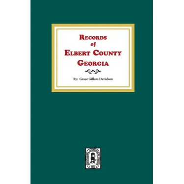 Records of Elbert County, Georgia