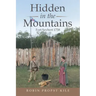 Hidden in the Mountains: Fort Seybert 1758