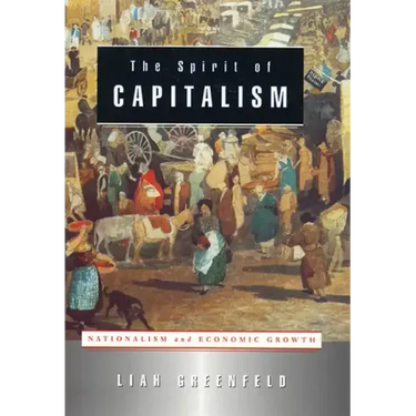 The Spirit of Capitalism: Nationalism and Economic Growth