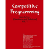 Competitive Programming: Java and C++ (Questions and Solutions), Vol. 1