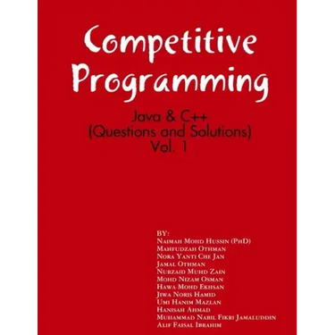Competitive Programming: Java and C++ (Questions and Solutions), Vol. 1