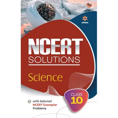 NCERT Solutions - Science for Class 10th