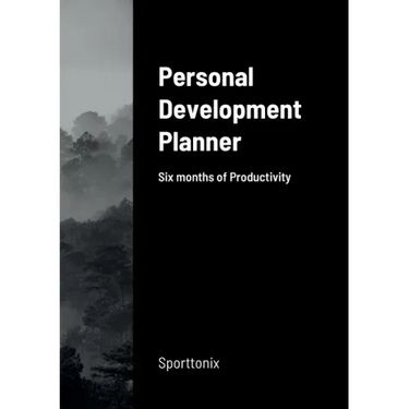 Personal Development Planner: Six months of Productivity