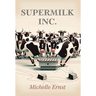 Supermilk Inc.