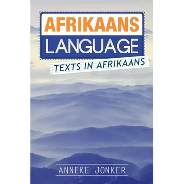 Afrikaans Language: Texts in Afrikaans