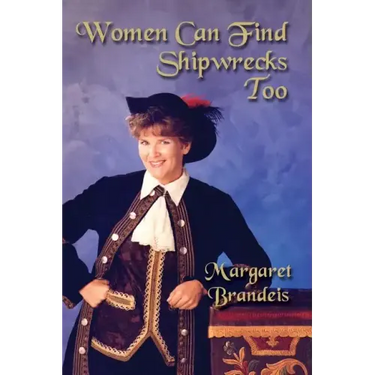 Women Can Find Shipwrecks Too