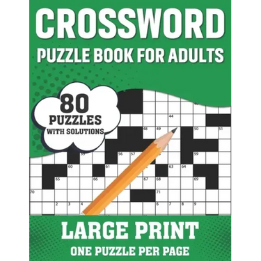 Crossword Puzzle Book For Adults: Awesome Easy To Difficult Level 80 Large Print Crossword Puzzles And Solutions An Excellent Word Game Book For Senio