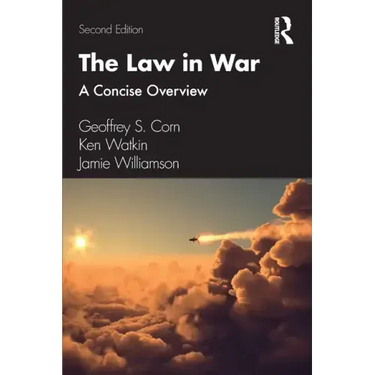 The Law in War: A Concise Overview