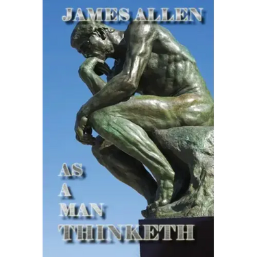As a Man Thinketh