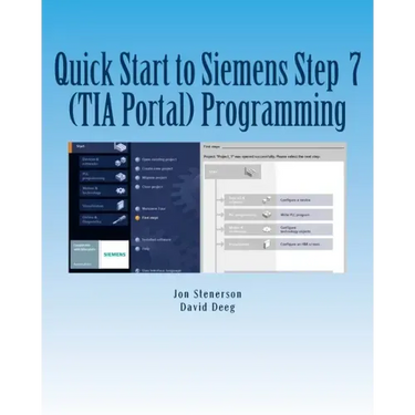 Quick Start to Programming in Siemens Step 7 (TIA Portal)