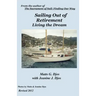 Sailing Out of Retirement: Living the Dream