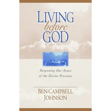 Living Before God: Deepening Our Sense of the Divine Presence