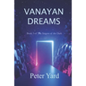 Vanayan Dreams: Book 3 of The Singers of the Dark