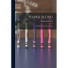 Paper Sloyd: A Handbook for Primary Grades