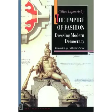 The Empire of Fashion: Dressing Modern Democracy
