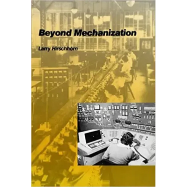 Beyond Mechanization: Work and Technology in a Postindustrial Age
