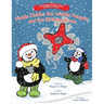 The Adventures of Piddle Diddle, The Widdle Penguin: Piddle Diddle, the Widdle Penguin, and the Birthday Drone