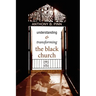 Understanding & Transforming the Black Church