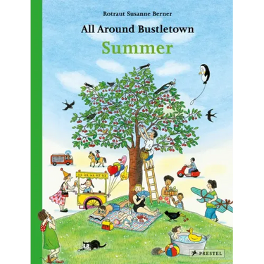 All Around Bustletown: Summer