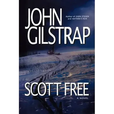 Scott Free: A Thriller by the Author of Even Steven and Nathan's Run