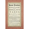 The Royal Treasury of England. Or, An Historical Account of All Taxes, Under What Denomination Soever, From the Conquest to this Present Year (1725)