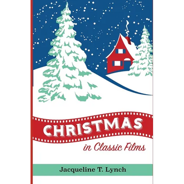 Christmas in Classic Films