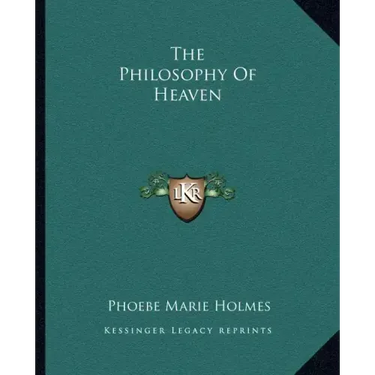 The Philosophy of Heaven
