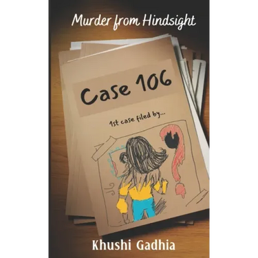 Murder From Hindsight: - Case 106 -
