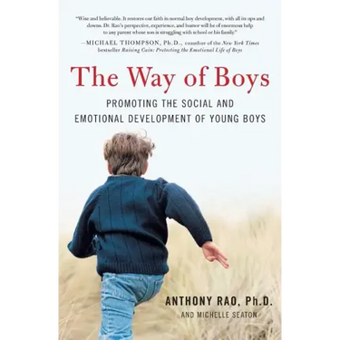 The Way of Boys: Promoting the Social and Emotional Development of Young Boys