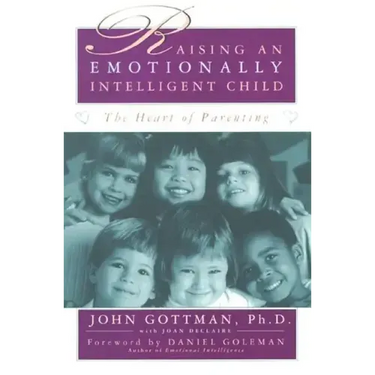 Raising an Emotionally Intelligent Child