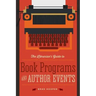 The Librarian's Guide to Book Programs and Author Events