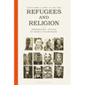 Refugees and Religion: Ethnographic Studies of Global Trajectories