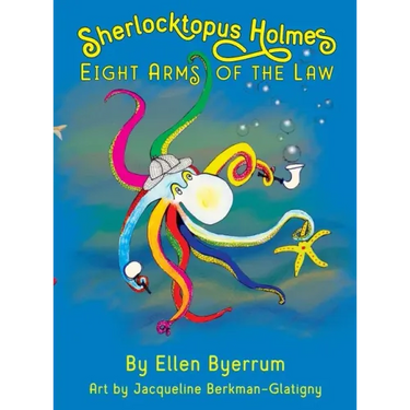 Sherlocktopus Holmes: Eight Arms of the Law