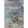 Confessions of a Surviving Alien: A Memoir of a Life Defined by One Word-Vietnam
