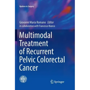 Multimodal Treatment of Recurrent Pelvic Colorectal Cancer