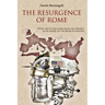 The Resurgence of Rome: What the US can learn from the Strategy of an Empire on the brink of disaster