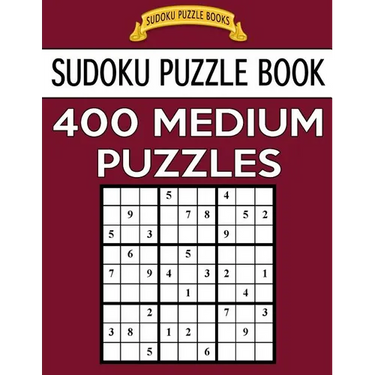Sudoku Puzzle Book, 400 MEDIUM Puzzles: Single Difficulty Level For No Wasted Puzzles