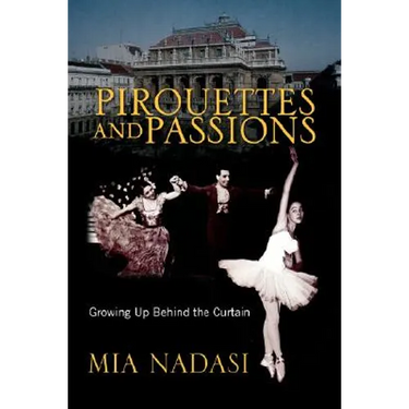 Pirouettes and Passions