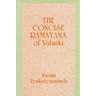 The Concise Rāmāyana of Vālmīki