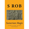 Sumerian Magic: Enki god of magic, wisdom, life and replenishment