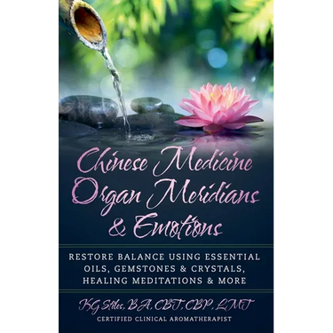 Chinese Medicine Organ Meridians & Emotions