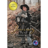 Journey into Darkness (Colored - 3rd Edition): A Story in Four Parts