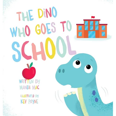 The Dino Who Goes to School